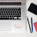 Load image into Gallery viewer, Laptop with a sticker saying 'I'd rather be with my dog' on a white surface with a phone, pencil, and pen.
