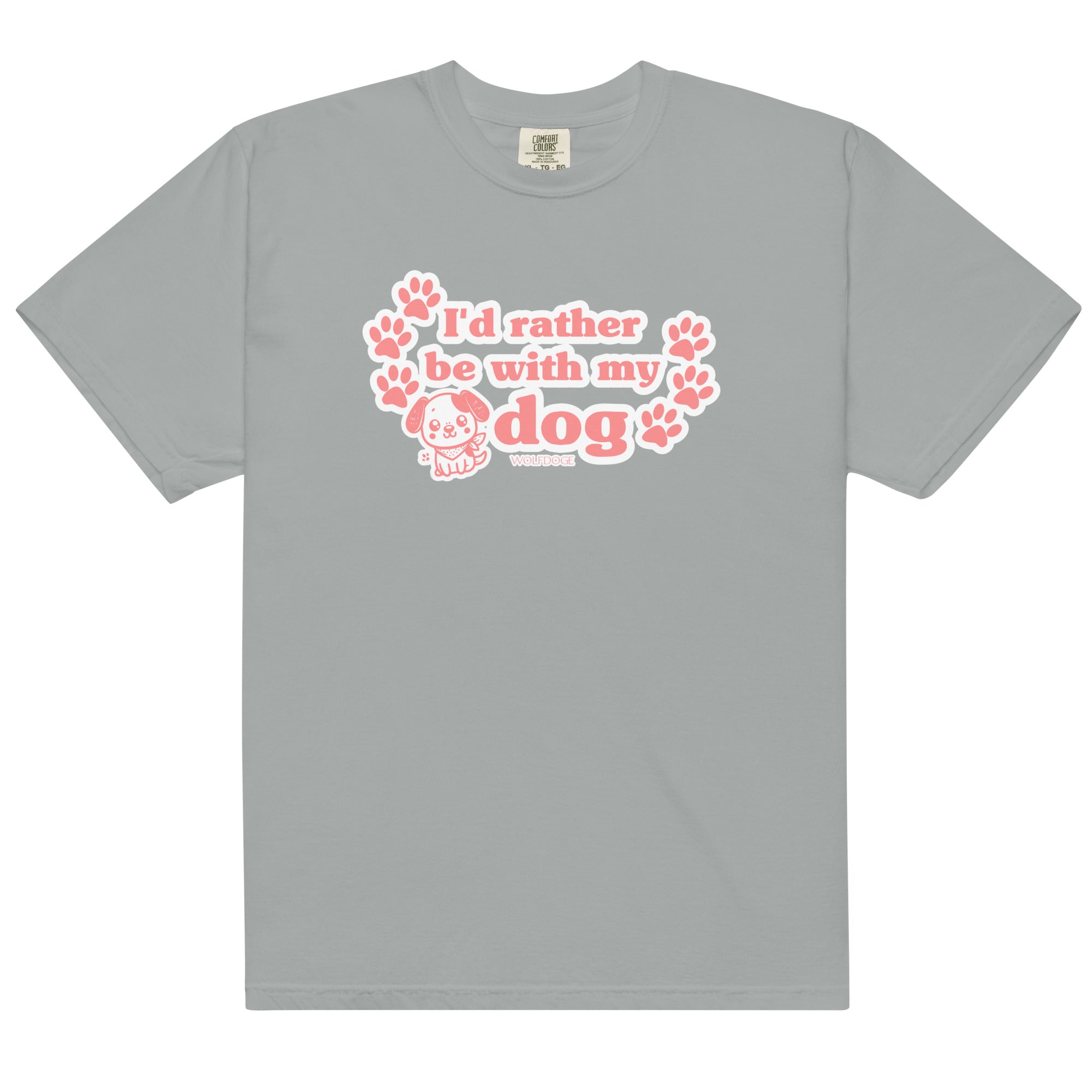 I'd Rather Be With My Dog Tee - Granite