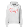 Load image into Gallery viewer, I'd Rather Be With My Dog Hoodie
